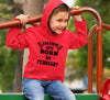 Legends are Born in February Boy Hoodies-KidsFashionVilla