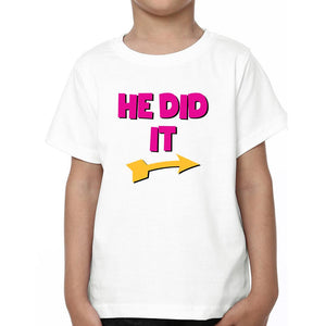 He Did It Brother-Brother Kids Half Sleeves T-Shirts -KidsFashionVilla