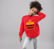 Load image into Gallery viewer, Queens Are  Born In February Girl Hoodies-KidsFashionVilla
