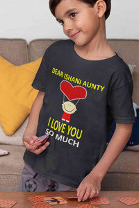 Custom Name I love My Aunty So Much Half Sleeves T-Shirt for Boy-KidsFashionVilla
