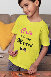 Cute Like My Maasi Half Sleeves T-Shirt for Boy-KidsFashionVilla