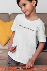 I Want Ticket Minimals Half Sleeves T-Shirt for Boy-KidsFashionVilla