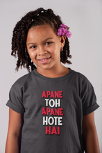 Load image into Gallery viewer, Apne Toh Apne Hote Hain Half Sleeves T-Shirt For Girls -KidsFashionVilla
